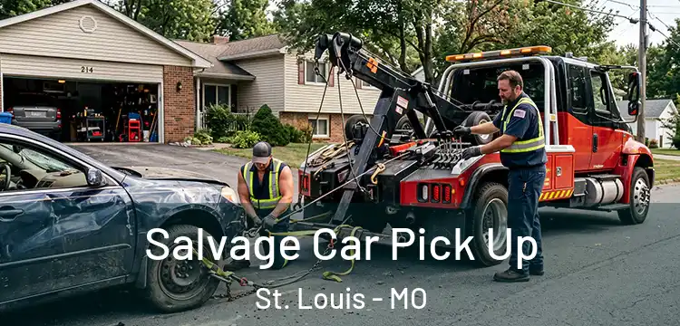 Salvage Car Pick Up St. Louis - MO